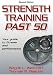 Strength Training Past 50