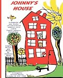 Johnny's House: A Delightful New Version Of A Favorite Old Children's Story, Told In English, Japanese And German
