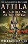 Attila the Gathering of the Storm (Attila Trilogy)
