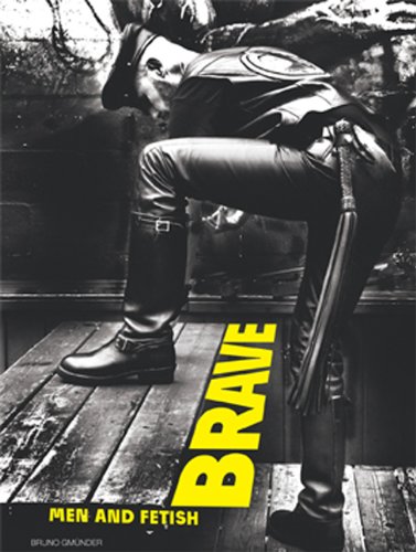 brave men and fetish