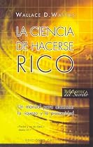 LA CIENCIA DE HACERSE RICO (Spanish Edition)