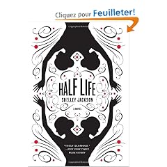 Half Life: A Novel