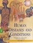 Human Diseases and Conditions - 3-vol. set