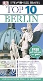 Top 10 Berlin (Eyewitness Top 10 Travel Guides)