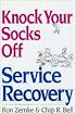 Knock Your Socks Off Service Recovery (Knock Your Socks Off Series)