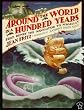 Around the World in a Hundred Years