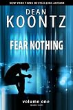 Dean Koontz' Christopher Snow: Fear Nothing Dean Koontz' Christopher Snow: Fear Nothing