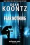 Dean Koontz' Christopher Snow: Fear Nothing
