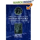 Click here to buy The Practice of Silviculture: Applied Forest Ecology, 9th Edition by  David M. Smith, Bruce C. Larson, Matthew J. Kelty, and P. Mark S. Ashton.