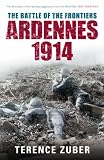 The Battle of the Frontiers, Ardennes 1914