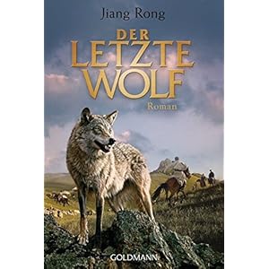 Der letzte Wolf: Roman