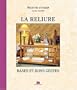 La reliure : bases et bons gestes