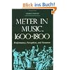 Meter in Music, 1600-1800: Performance, Perception, and Notation (Music--Scholarship and Performance)
