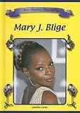 Mary J. Blige (Blue Banner Biographies)