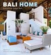 Bali Home: Inspirational Design Ideas