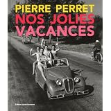 Nos jolies vacancespar Pierre Perret