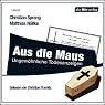 H&ouml;rbuch Aus die Maus. Ungewöhnliche Todesanzeigen