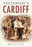 Yesterday's Cardiff