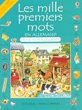 Les mille premiers mots en allemand : Avec autocollants