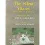 The Silent Miaow