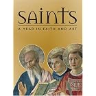 Saints: A Year in Faith and Art by Rosa Giorgi