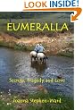 Eumeralla - Secrets, Tragedy and Love