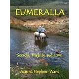 Eumeralla - Secrets, Tragedy and Love