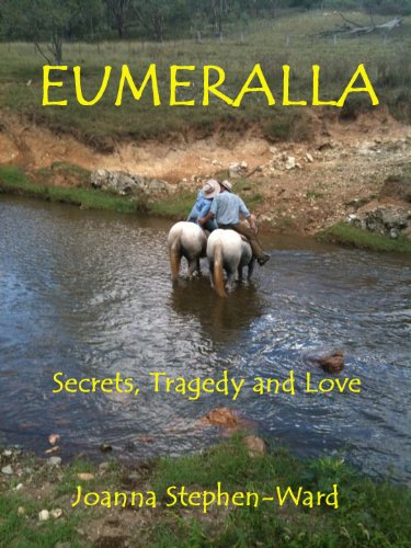 Eumeralla - Secrets, Tragedy and Love