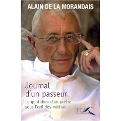 Journal d'un passeur : Le quotidien d'un pr�tre sous l'oeil des m�dias