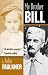 My Brother Bill