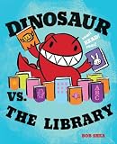 Image of Dinosaur vs. the Library