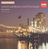 Piano Works: Louis Moreau Gottschalk