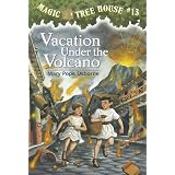Vacation Under the Volcano (Magic Tree House, No. 13)