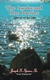 The Awakened One Poetics (Spanish, French, Japanese and Chinese Edition)