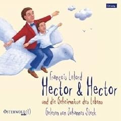 Hector & Hector und die Geheimnisse des Lebens