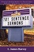 701 Sentence Sermons, vol. 4: Attention-Getting Quotes for Church Signs, Bulletins, Newsletters, and Sermons (701 Sentence Sermons)