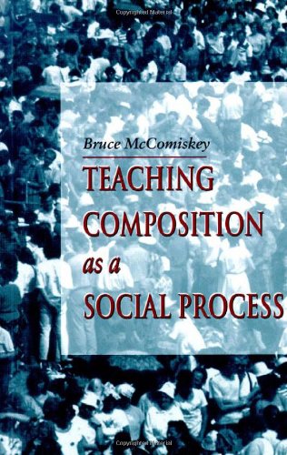 Teaching Composition As A Social Process