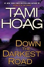 Down the Darkest Road