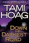 Down the Darkest Road