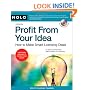 Profit from Your Idea: How to Make Smart Licensing Deals