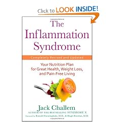 The Inflammation Syndrome: Your Nutrition Plan for Great Health, Weight Loss, and... by Jack Challem