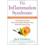 The Inflammation Syndrome: Your Nutrition Plan for Great Health, Weight Loss, and Pain-Free Living