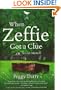 When Zeffie Got a Clue (Christy Castleman Mysteries, No. 3)