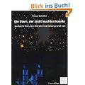 Ein Stern, der nicht leuchten konnte: Das Buch f�r Eltern, deren Kind w�hrend der Schwangerschaft starb