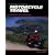 The Essential Guide to Motorcycle Travel: Tips, Technology, Advanced Techniques