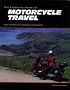 The Essential Guide to Motorcycle Travel: Tips, Technology, Advanced Techniques
