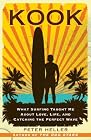 Kook: What Surfing Taught Me About Love