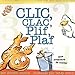 Clic, Clac, Plif, Plaf (Spanish Edition)