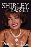 Shirley Bassey: Diamond Diva