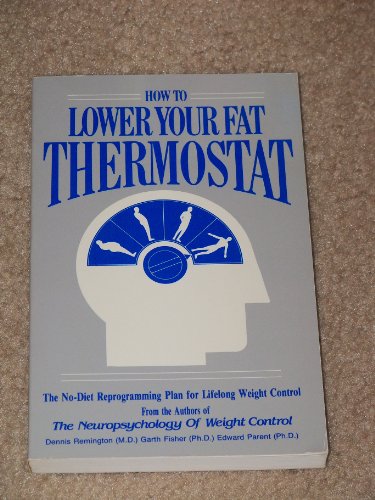 how to lower your fat thermostat
